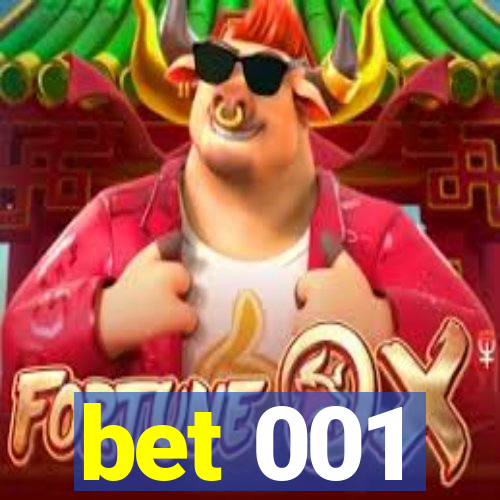 bet 001